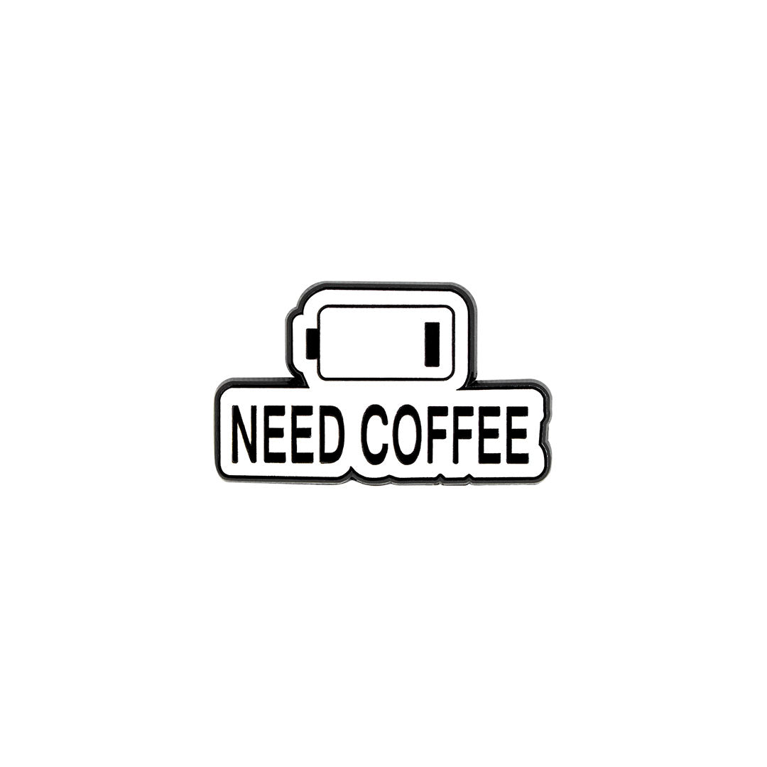 Pin Need Coffee BY DELUXE Chile